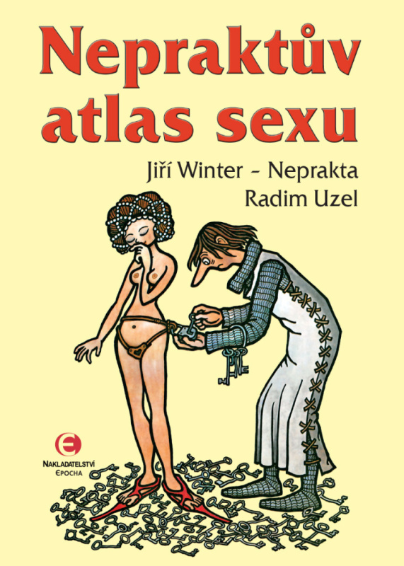 Nepraktův atlas sexu - Jiří Winter-Neprakta, Radim Uzel