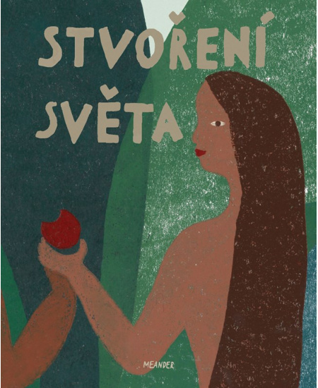 Stvoření světa - Iva Pecháčková