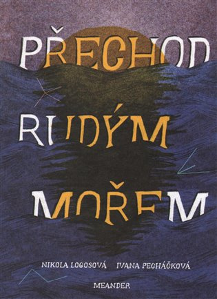 Přechod Rudým mořem Meander