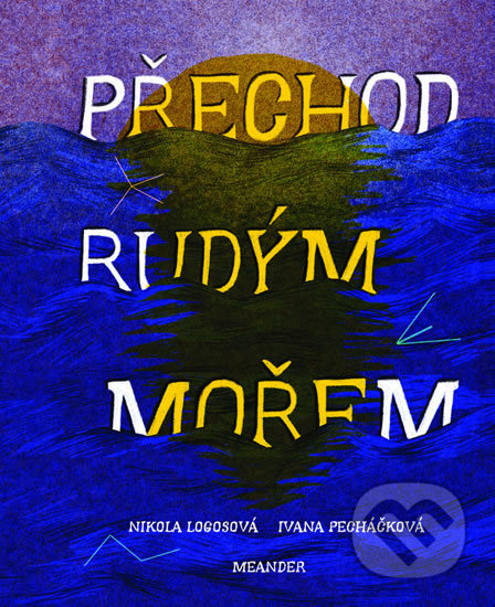 Přechod Rudým mořem Meander