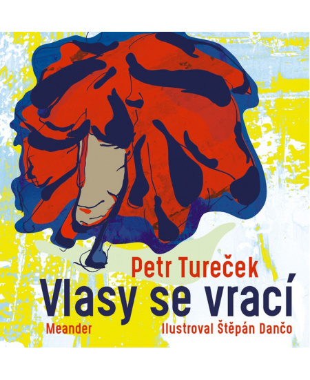 Vlasy se vrací - Petr Tureček