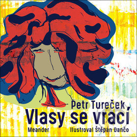 Vlasy se vrací - Petr Tureček