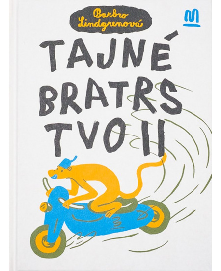 Tajné bratrstvo II. - Barbro Lindgrenová