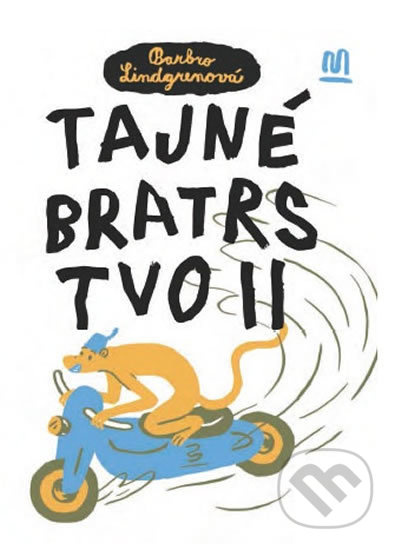 Tajné bratrstvo II. - Barbro Lindgrenová