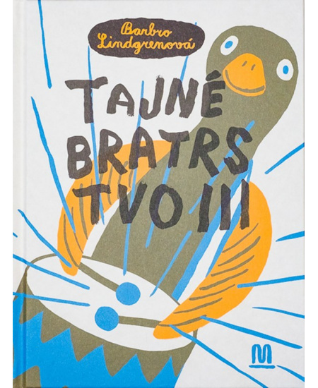 Tajné bratrstvo III. - Barbro Lindgrenová