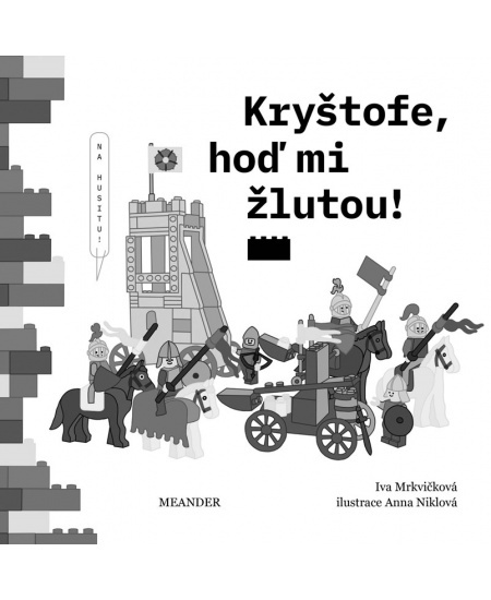 Kryštofe, hoď mi žlutou! Meander