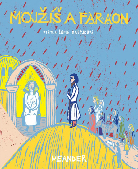 Mojžíš a faraon Meander
