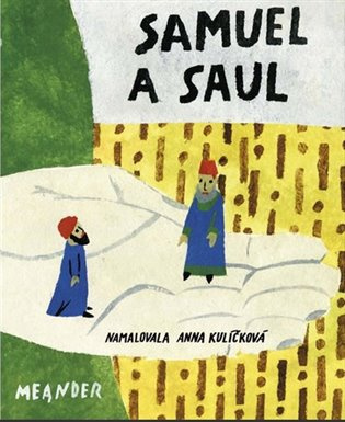 Samuel a Saul Meander