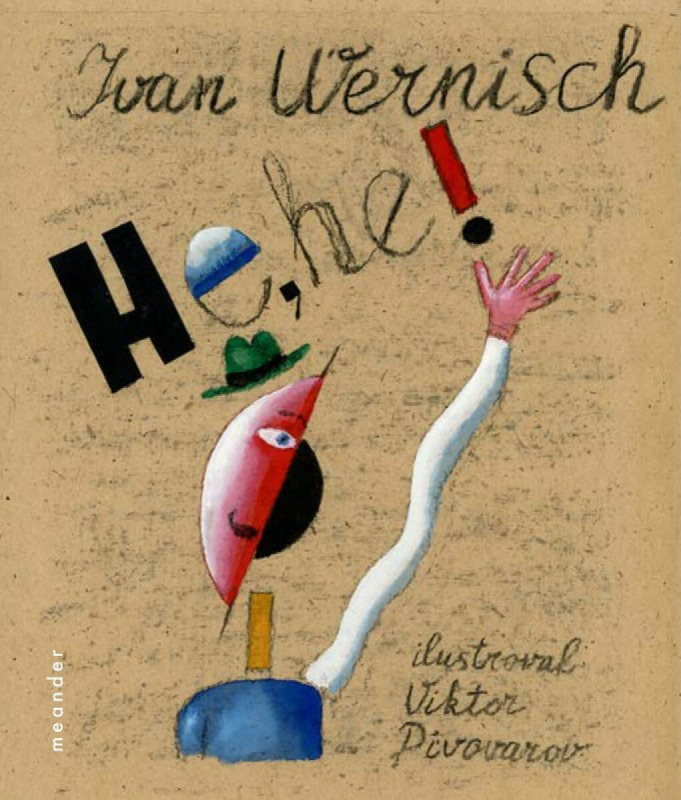 He, he! - Ivan Wernisch