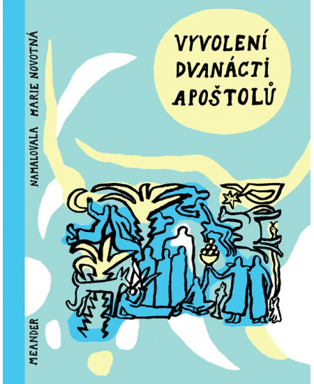 Vyvolení dvanácti apoštolů Meander