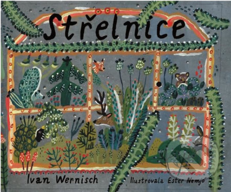 Střelnice - Ivan Wernisch