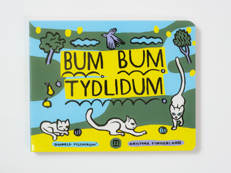 Bum bum tydlidum - Daniela Fischerová
