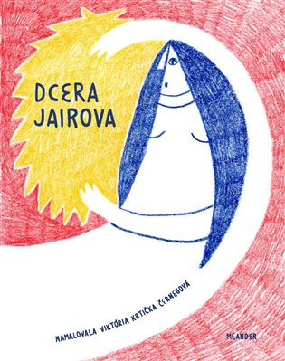 Dcera Jairova Meander