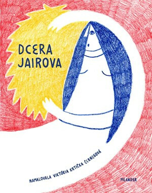 Dcera Jairova Meander