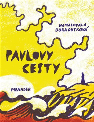 Pavlovy cesty Meander