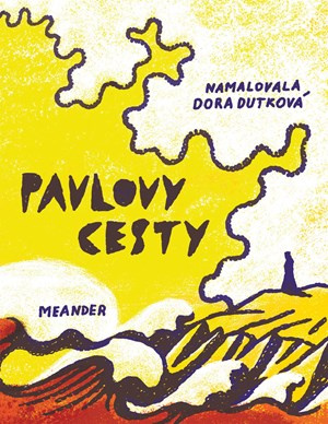 Pavlovy cesty Meander