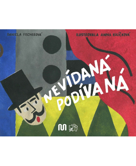 Nevídaná podívaná - Daniela Fischerová