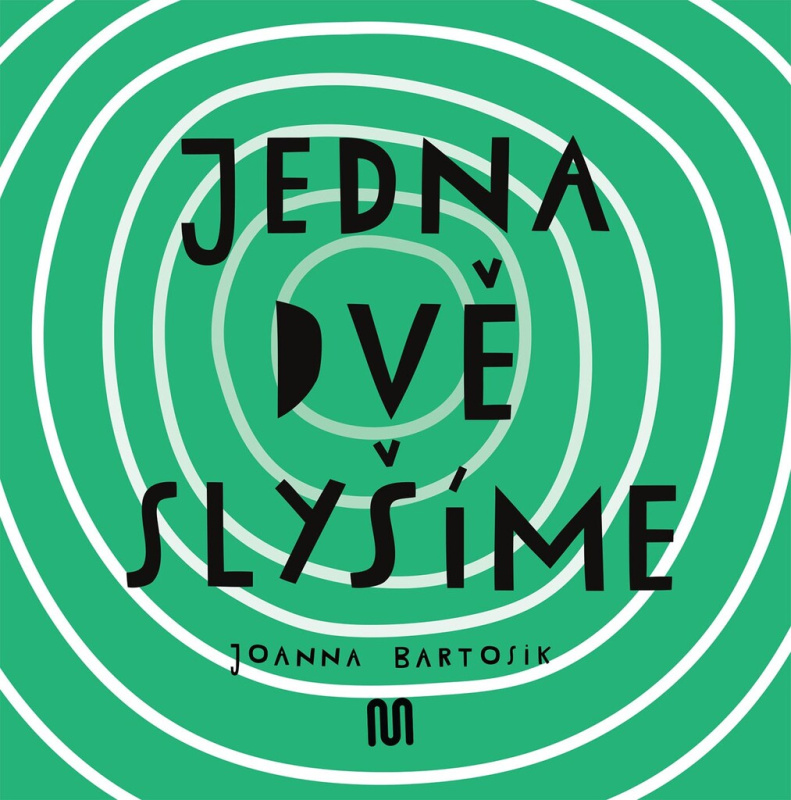 Jedna, dvě - slyšíme - Joanna Bartosik