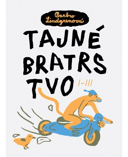 Tajné bratrstvo I-III - Barbro Lindgrenová