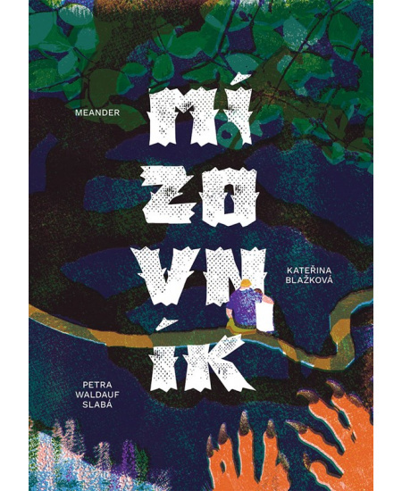 Mízovník - Kateřina Blažková