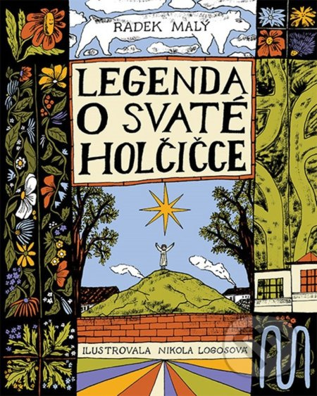 Legenda o svaté holčičce - Radek Malý