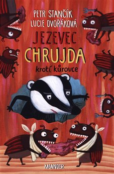 Jezevec Chrujda krotí kůrovce - Petr Stančík