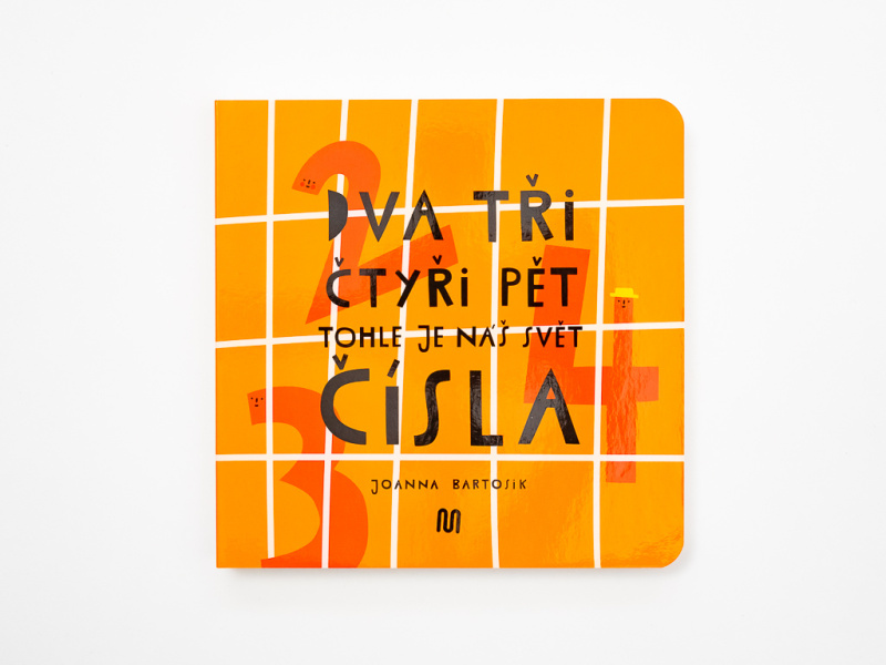 Dva, tři, čtyři, pět - tohle je náš svět - čísla - Joanna Bartosik
