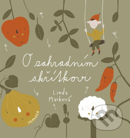 O zahradním skřítkovi - Linda Marková