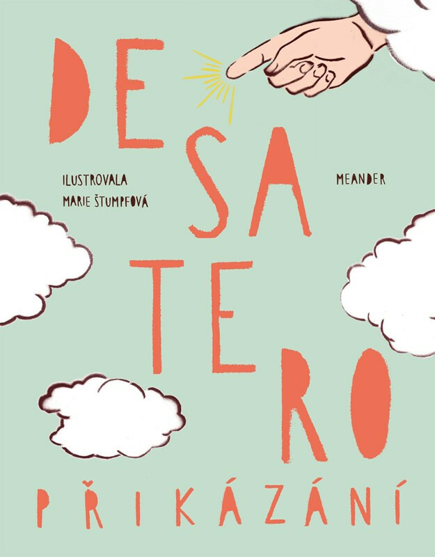 Desatero přikázání - Iva Pecháčková