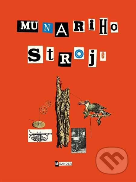 Munariho stroje - Bruno Munari