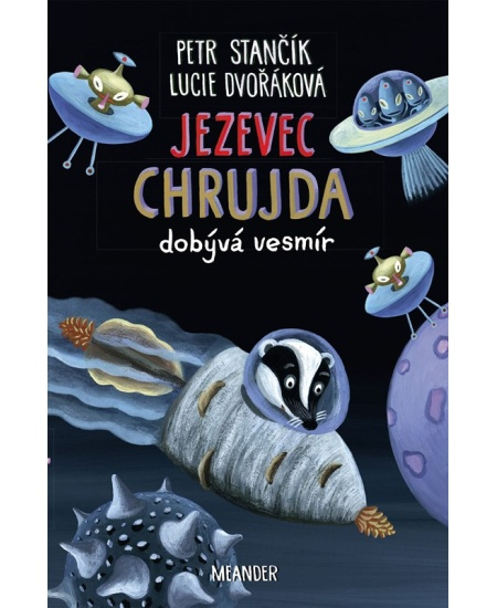 Jezevec Chrujda dobývá vesmír - Petr Stančík