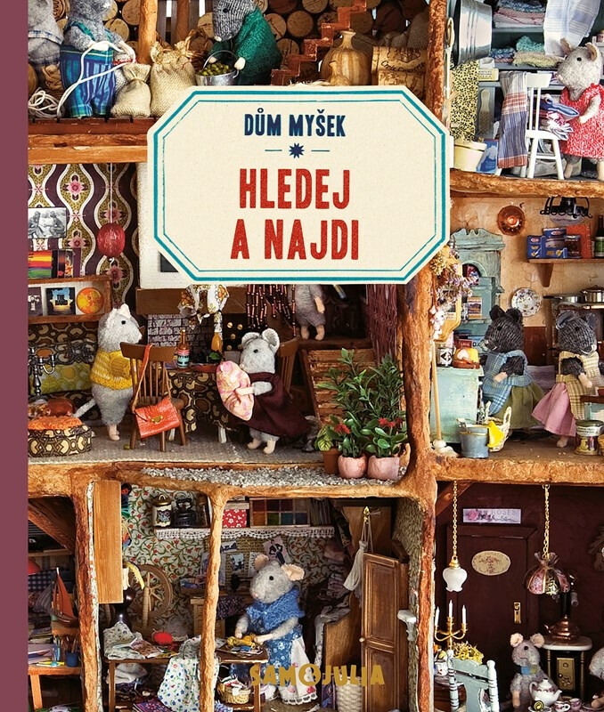 Dům myšek - Hledej a najdi - Karina Schaapman, Allard Bovenberg
