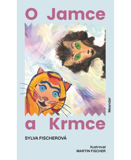 O Jamce a Krmce - Sylva Fischerová