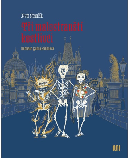 Tři malostranští kostlivci - Petr Stančík