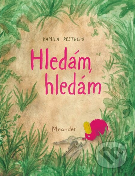 Hledám, hledám - Kamila Restrepo