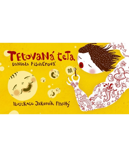 Tetovaná teta - Daniela Fischerová