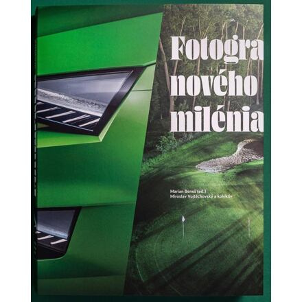 Fotografie nového milénia - Miroslav Vojtěchovský, kol.