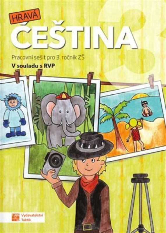 Hravá čeština 3 - pracovní sešit TAKTIK International, s.r.o
