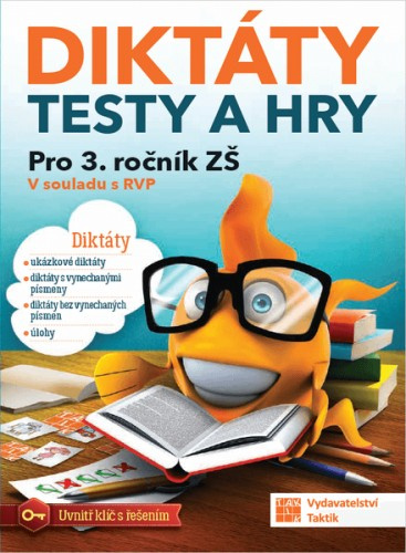 Diktáty, testy a hry 3 TAKTIK International, s.r.o