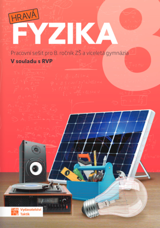 Hravá fyzika 8 – pracovní sešit - nová řada