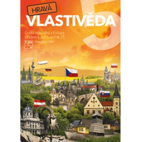 Hravá vlastivěda 5 - Česká republika a Evropa - učebnice TAKTIK International, s.r.o