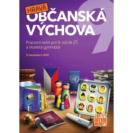 Hravá občanská výchova 9 - pracovní sešit - Anna Malinská, Antonie Laicmanová, Markéta Illová, Adriena Binková