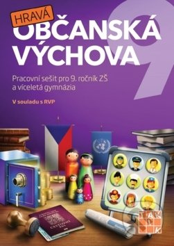 Hravá občanská výchova 9 - pracovní sešit - Anna Malinská, Antonie Laicmanová, Markéta Illová, Adriena Binková