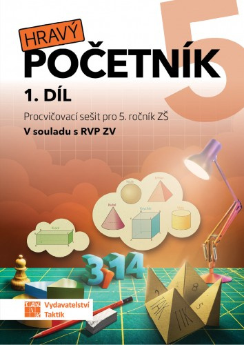 Hravý početník 5 - 1. díl TAKTIK International, s.r.o