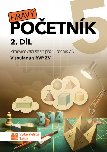 Hravý početník 5 - 2. díl TAKTIK International, s.r.o