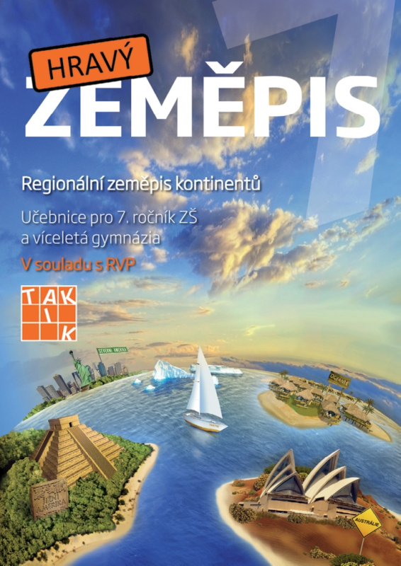 Hravý zeměpis 7 - učebnice TAKTIK International, s.r.o