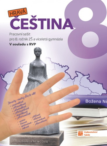 Hravá čeština 8 - pracovní sešit TAKTIK International, s.r.o
