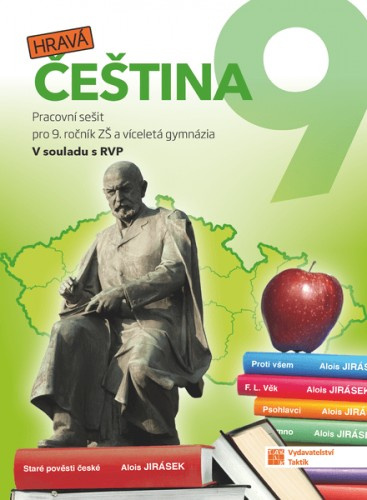 Hravá čeština 9 - pracovní sešit TAKTIK International, s.r.o