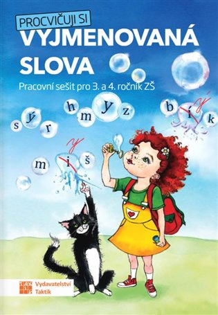 Procvičuji si - vyjmenovaná slova TAKTIK International, s.r.o