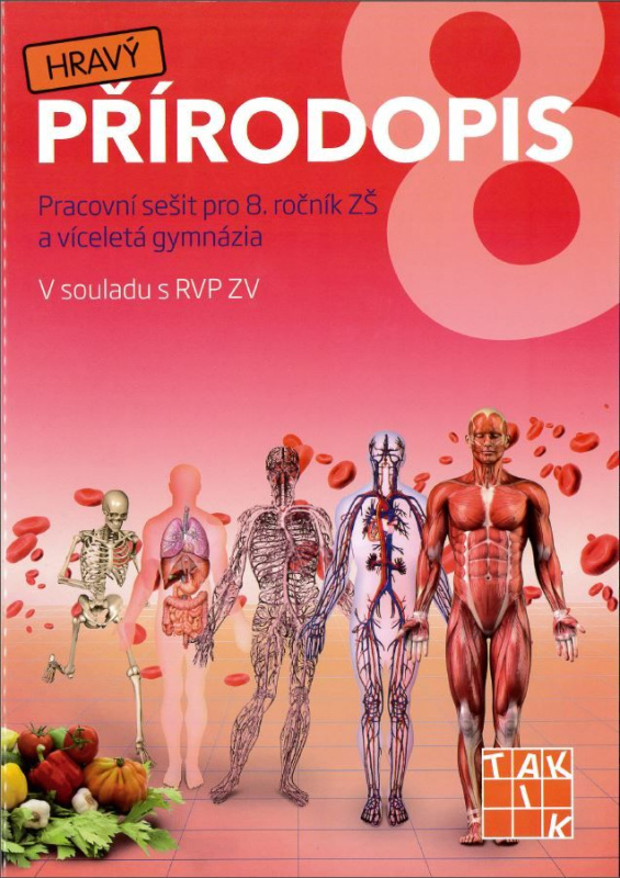 Hravý přírodopis 8 - pracovní sešit TAKTIK International, s.r.o